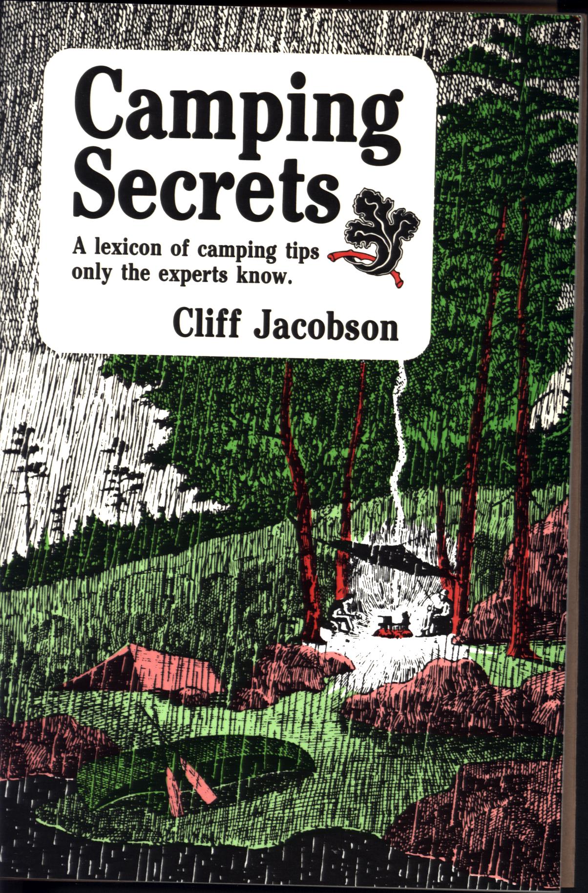CAMPING SECRETS: a lexicon of camping tips only the experts know. 